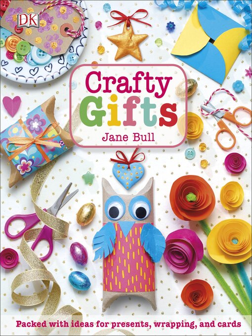Title details for Crafty Gifts by Jane Bull - Available